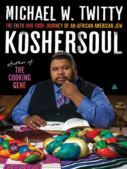 Title details for Koshersoul by Michael W. Twitty - Available